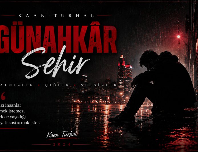 Kaan Turhal - Günahkar Şehir- Şiir