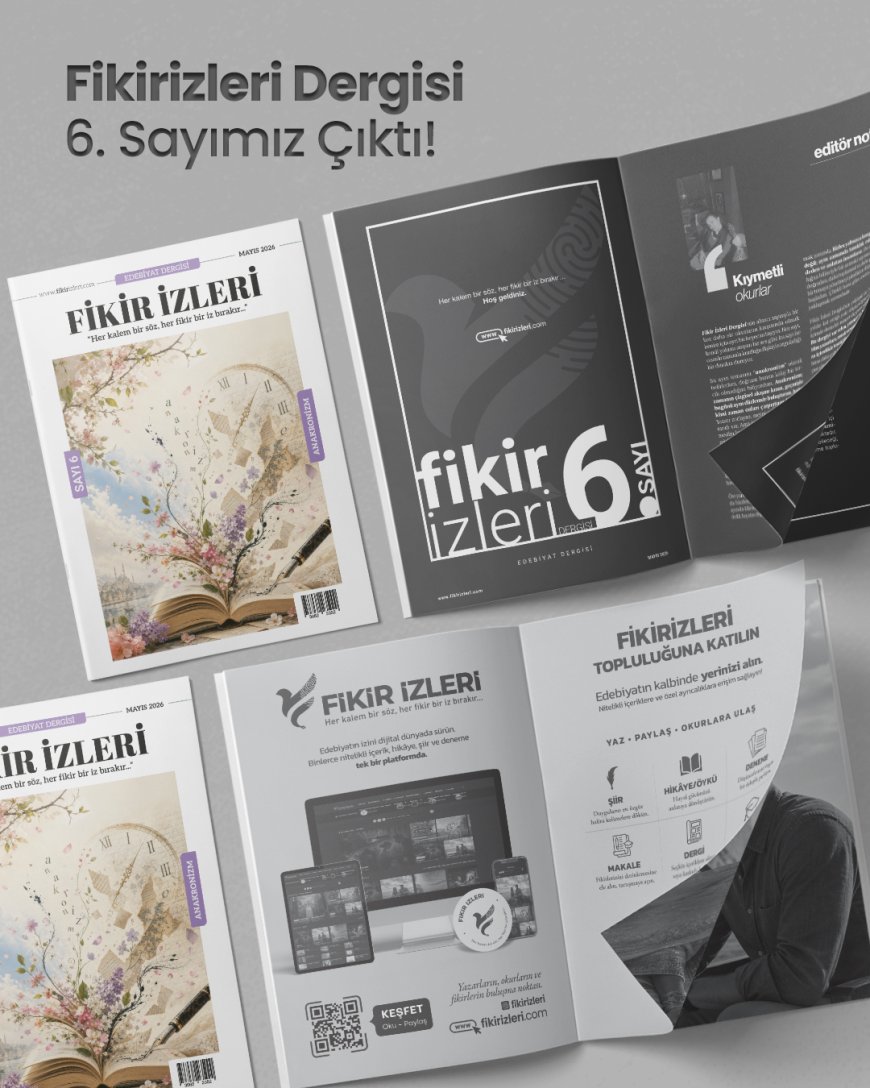 Fikir İzleri Edebiyat Dergisi 6.Sayı