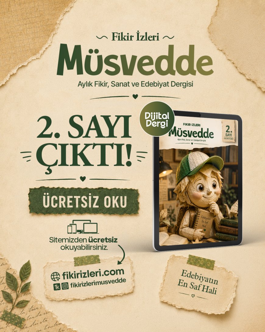 Fikir İzleri Müsvedde Dergisi 2.Sayı Çıktı!